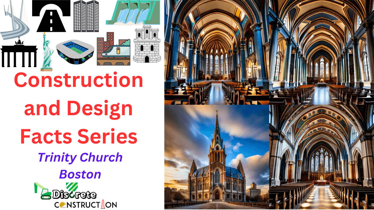 Diagram illustrating the unique design characteristics and construction techniques behind Trinity Church, Boston.