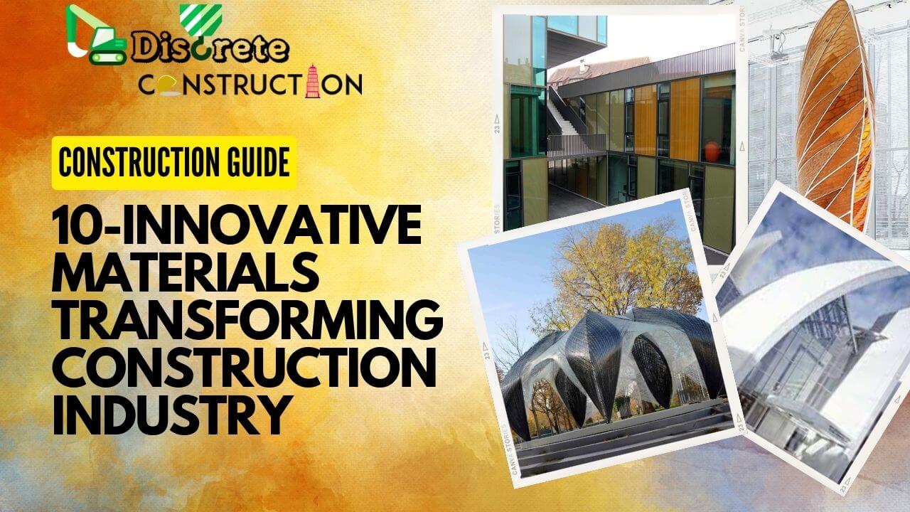 Top 10 Innovative Materials Transforming The Construction Industry