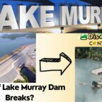 A comparative image showing Lake Murray Dam before and after a hypothetical dam break. The "before" section displays the dam's structural integrity, while the "after" section illustrates extensive damage, flooding, and potential environmental impacts.